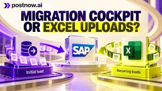 SAP Migration Cockpit vs LSMW vs Excel Upload Tools: Which Fits | PostNow.ai