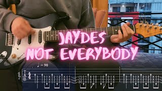 jaydes - not everybody / Сover / Guitar Tab