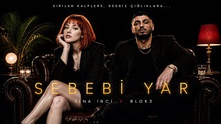 Sebebi Yar | Sina İnci x Blok3 (Lyrics Video)  #blok3 #cover 