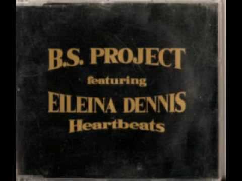 B.S. Project — B.S. Project feat. Eileina Dennis - Heartbeats