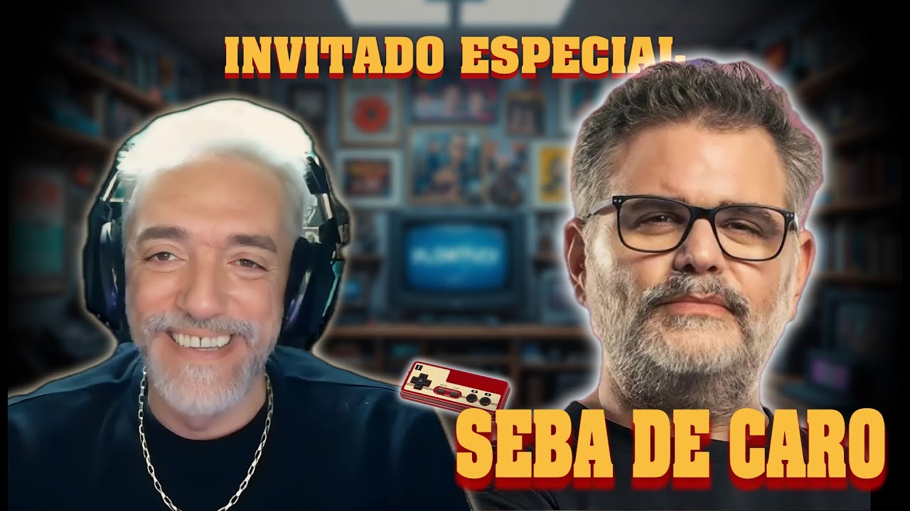 Charla DE LUJO con SEBA DE CARO. Videojuegos, Cómics, Cine, Retro, Etc.