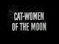 Cat Women Of The Moon (1953) full length sci fi movie