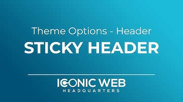 Theme Options - Header - Sticky Header