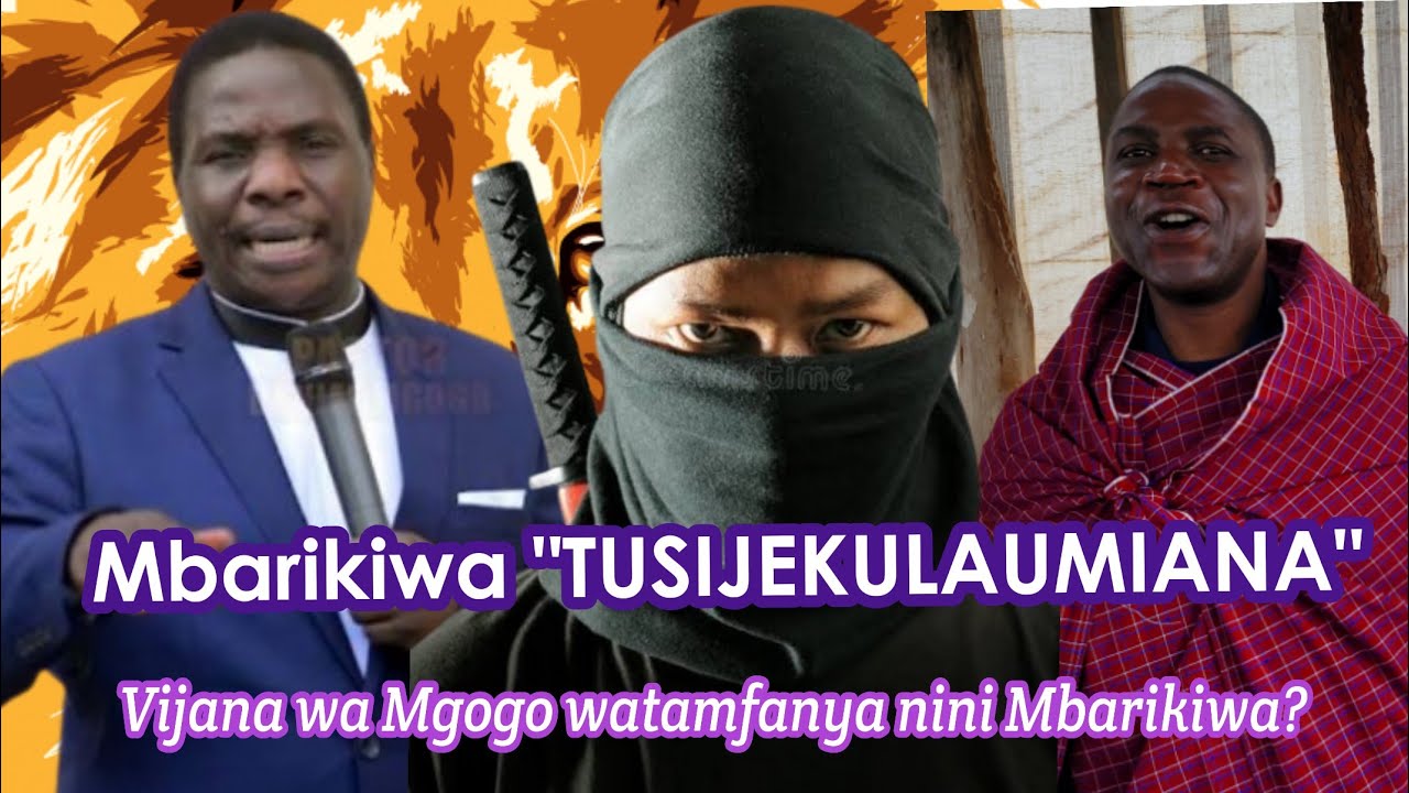 Mgogo amwambia Mbarikiwa 