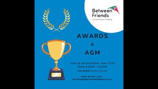 Between Friends 40th AGM & Awards Ceremony