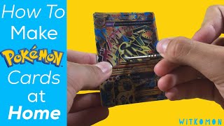 How to Make Your Own Pokemon Cards at Home!