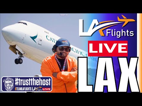 đź”´LIVE LAX AIRPORT ACTION! | BIG PLANES AT LAX!! | JULY 30, 2025