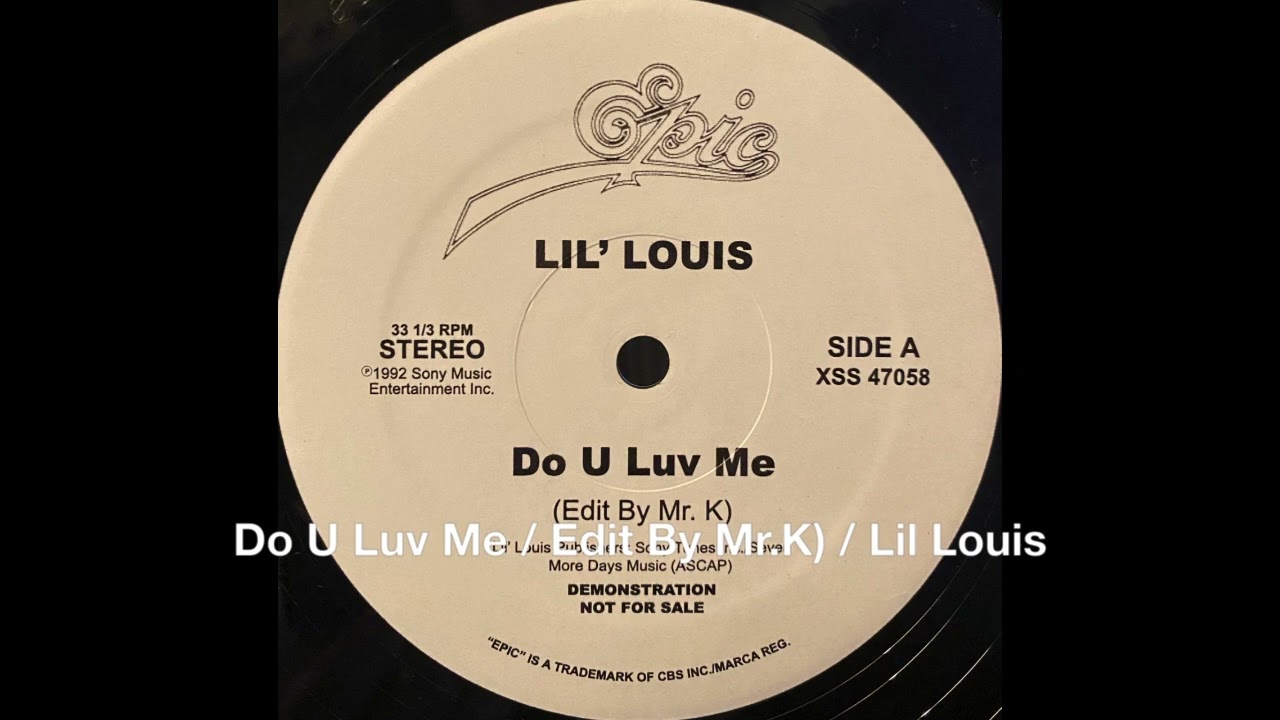 Do U Luv Me (Edit By Mr K) / Lil Louis #lillouis #dannykrivit