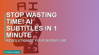 Stop Wasting Time! AI Subtitles in 1 Minute! #Shorts