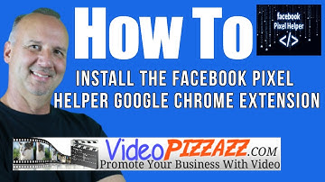 How To Install The Facebook Pixel Helper Google Chrome Extension