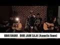 Khai Bahar Dari Jauh Saja Acoustic Room