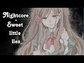 Nightcore - Sweet little lies [+Lyrics]
