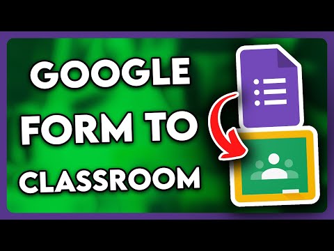 How to Assign Google Form in Google Classroom (2025)
