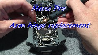 Mavic pro rear arm hinge replacement