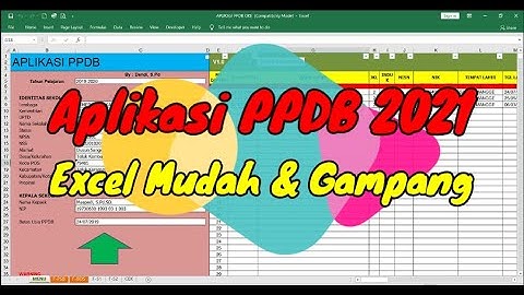 Aplikasi PPDB 2021 Excel Mudah & Gampang