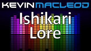 Kevin MacLeod: Ishikari Lore