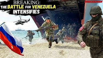 The U.S. Turned PALE: Russian Warships and Spetsnaz Units came to the Defense of VENEZUELA
