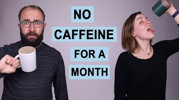 We Quit Caffeine for a Month, Here