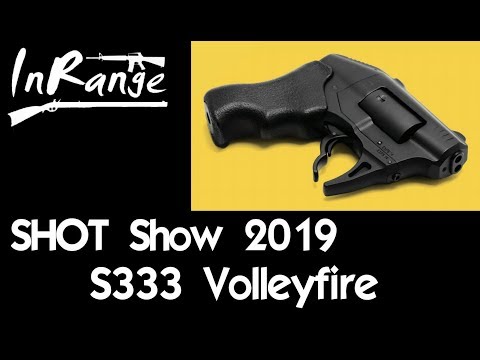 SHOT Show 2019: S333 Volleyfire