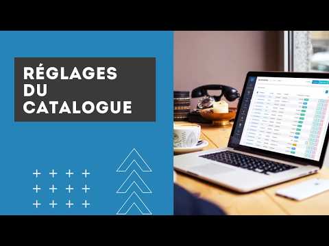 6. Réglages du Catalogue