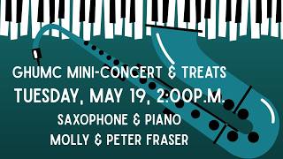GHUMC Mini Concert May 19 2026 Peter & Molly Fraser