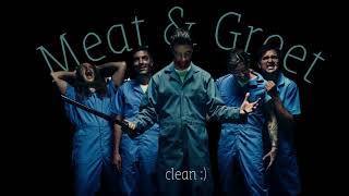 Meat & Greet - Ice Nine Kills (clean edit)