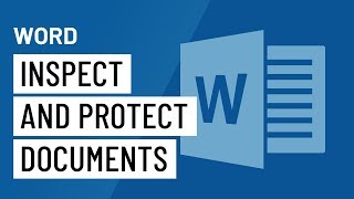 Word: Inspecting and Protecting Documents