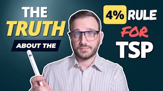 The TRUTH About the 4% Rule on Your TSP