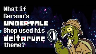 Gerson's Shop [An Undertale/ Deltarune Style Remix]