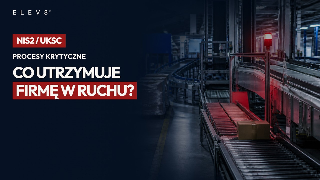 Miniatura: NIS2 / UKSC: co to jest i dlaczego może dotyczyć Twojej firmy?