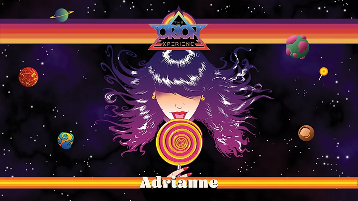 Adrianne  The Orion Experience