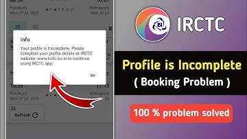Irctc Your Profile is Incomplete Problem | Irctc Ticket Booking Problem