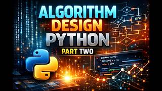 Famous Algorithm Design with Python – Part Two | Mastering Efficient Problem Solving Wealth