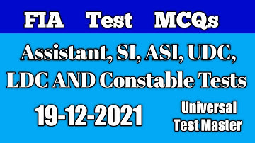 Today FIA Test Solved MCQs 19-12- 2021 | FIA Assistant, SI, ASI, UDC, LDC and Constable Tests MCQs: