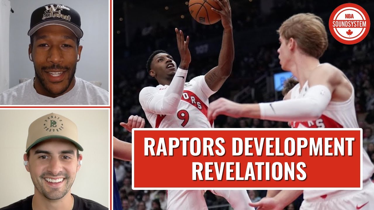 Raptors Development Revelations