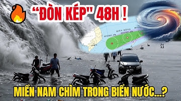 🚨 CẢNH BÁO KHẨN! Áp Thấp Nước Nóng MẠNH LÊN – Miền Nam Có Thể Hứng ĐÒN KÉP Trong 48 Giờ Tới!