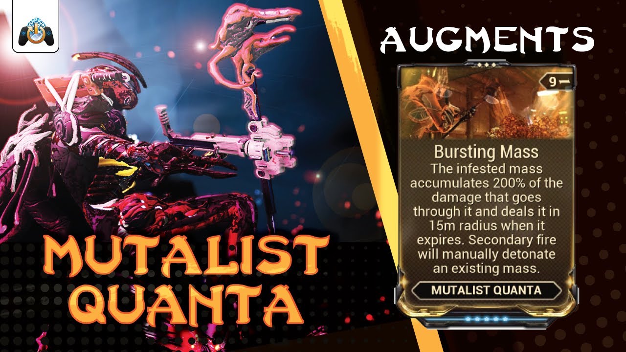 Warframe || Mutalist Quanta - Bursting Mass - Augment