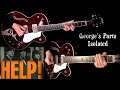 Help! | George&#39;s Parts Isolated | Guitar Cover