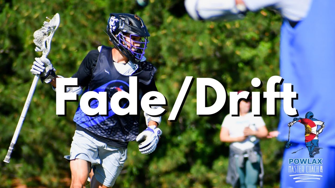 Fade / Drift Lacrosse Movements POWLAX YouTube