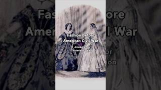 Fashion Before U0026 After American Civil War Antebellum Vs Bustle Fashion histoire 1900s 1800s