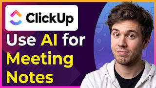How to Use AI for Meeting Notes in Clickup (Step-By-Step) [2026 guide]