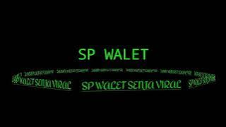 sp walet senja~ walet pun merapat