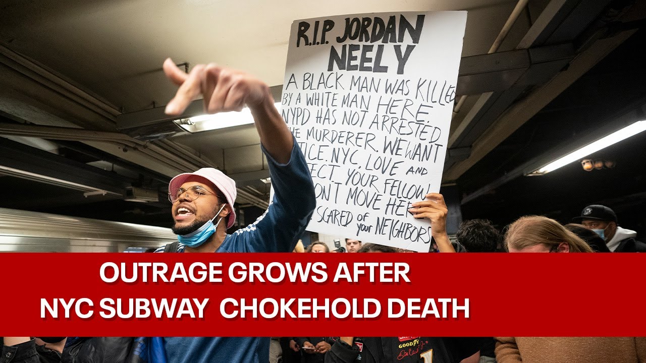 NYC subway chokehold: Calls for justice after death of Jordan Neely