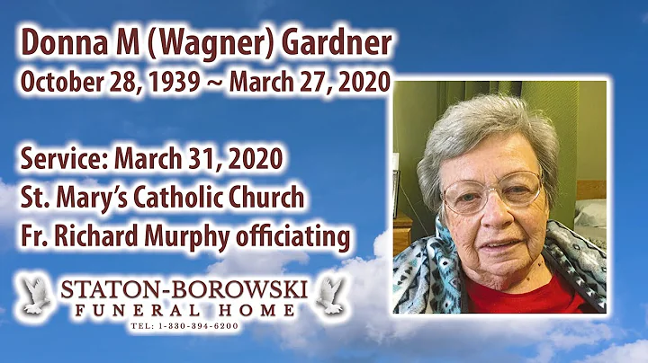 Donna M (Wagner) Gardner Services - Staton Borowski