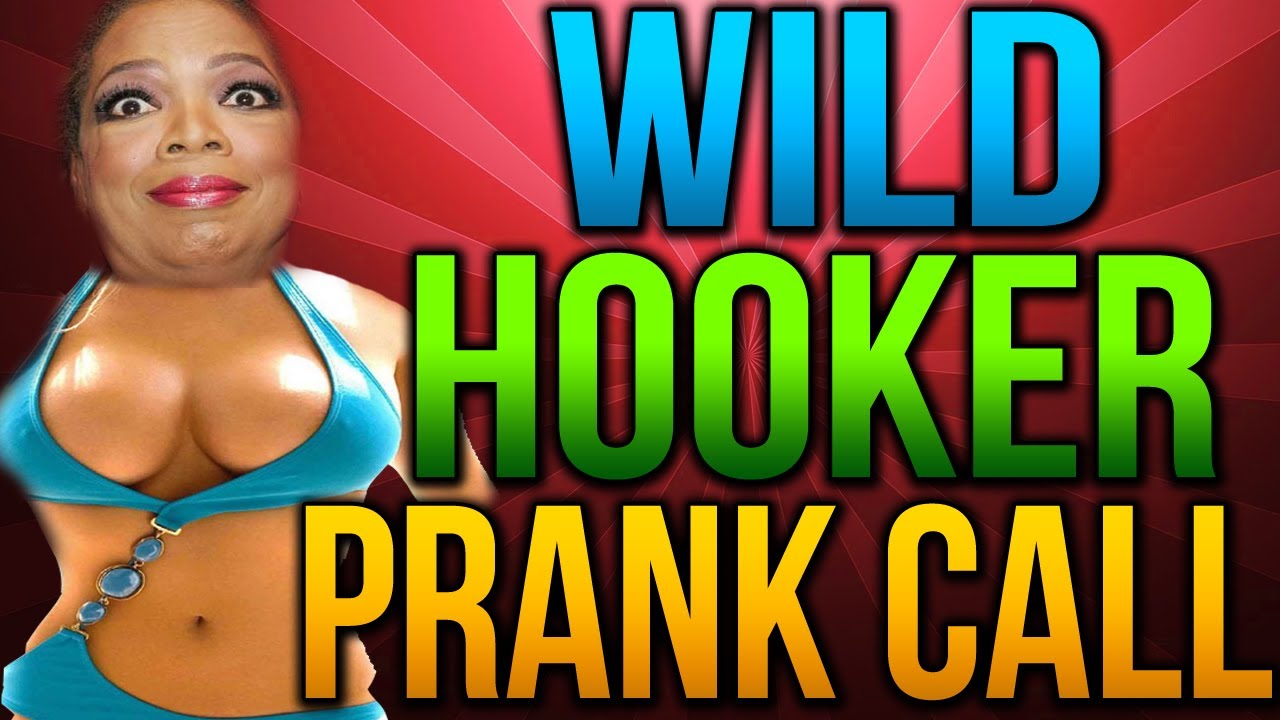 Craziest Hooker Prank Call Ever Bitch Be Mad Youtube