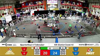 Quarterfinal Tiebreaker 4 - 2022 ISR District Event #2