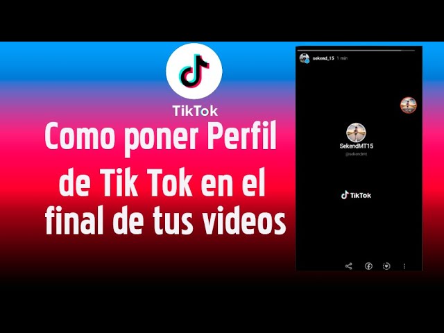 Como poner perfil de tik tok en el final de tus videos-tutorial 2021 -  YouTube