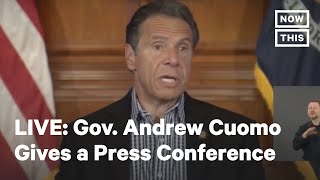NY Gov. Andrew Cuomo Holds a Press Conference | LIVE | NowThis