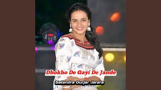 Download Lagu Dhokho De Gayi De Jande MP3
