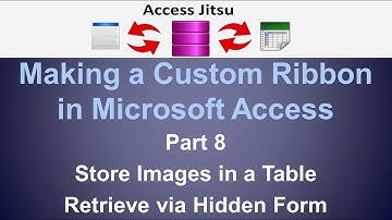 Making a Custom Ribbon in Microsoft Access - Part 8